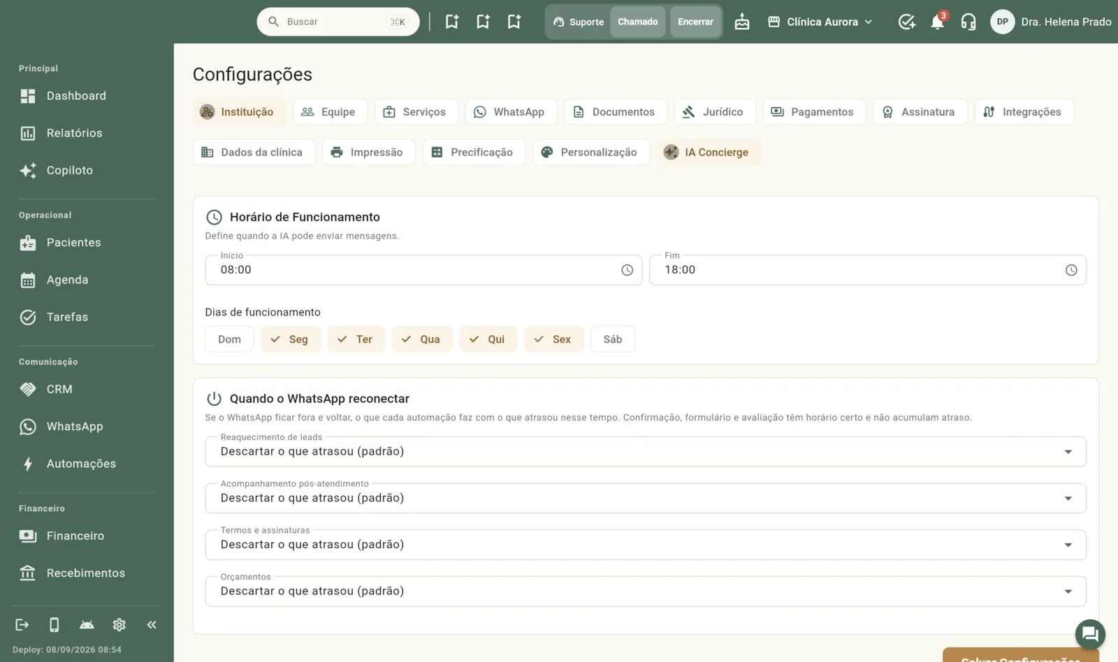 Configurações → Instituição → IA Concierge: horário e dias em que as mensagens podem sair